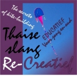 Thaise Slang Re-Creatief